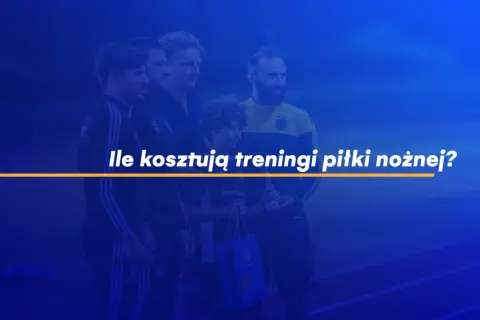 Treningi piłki nożnej: Ile kosztują? Poznaj pełny cennik i oszczędzaj