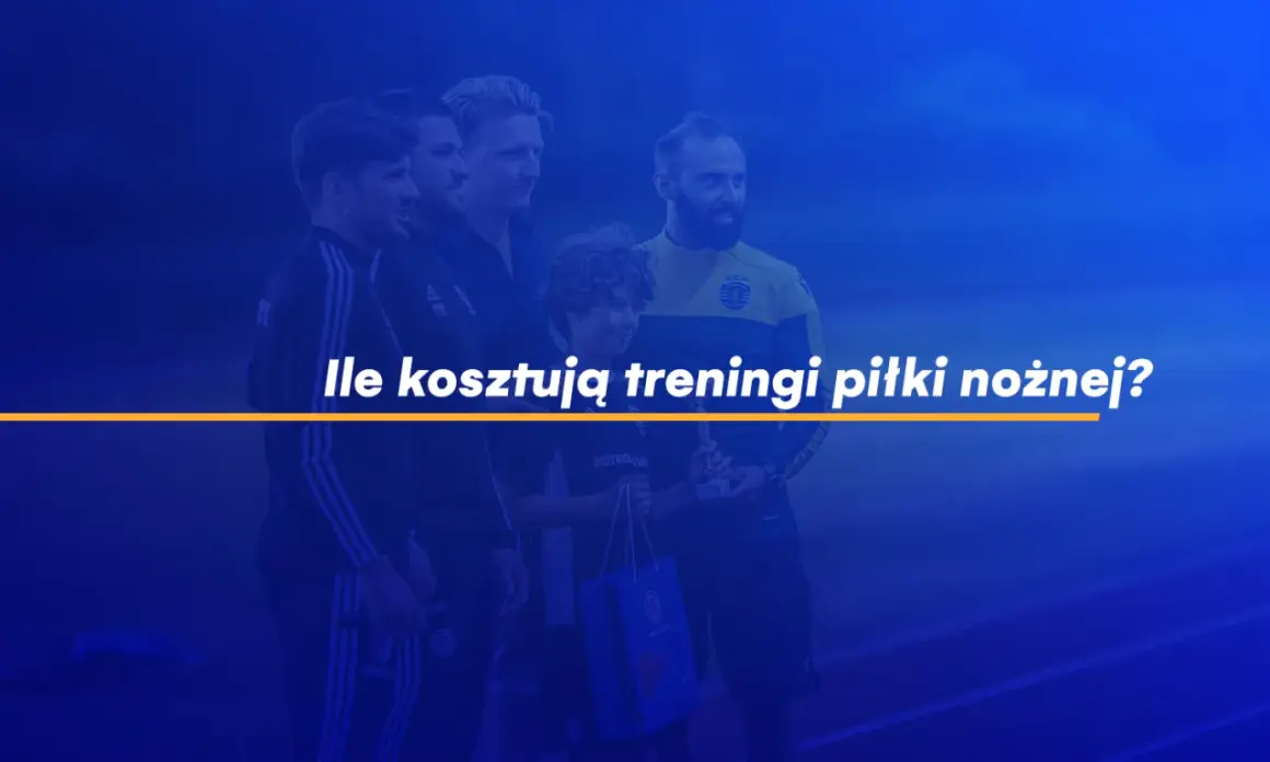 Treningi piłki nożnej: Ile kosztują? Poznaj pełny cennik i oszczędzaj
